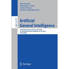 Artificial General Intelligence: 13th International Conference Agi 2020 St. Petersburg Russia Se... 平裝版, Springer, 英文