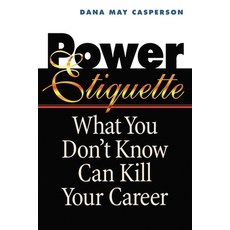 (英文圖書)Power Etiquette: What You Don't Know Can Kill Your Career 平裝版, Amacom, 英文