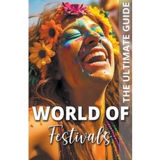 (英文圖書) World Of Festivals - The Ultimate Guide 平裝版, Pa Books, 英文