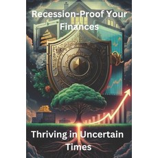(英文圖書) Recession-Proof Your Finances: Thriving in Uncertain Times 平裝版, Independently Published, 英文