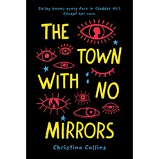 (英文圖書)The Town with No Mirrors 精裝版, Sourcebooks Young Readers, 英文