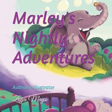 (英文圖書) Marley's Nightly Adventures 平裝版, Independently Published, 英文