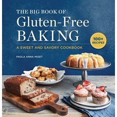 The Big Book of Gluten-Free Baking: A Sweet and Savory Cookbook 平裝版, Rockridge Press, 英文