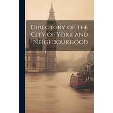 (英文圖書) Directory of the City of York and Neighbourhood 平裝版, Legare Street Press, 英文