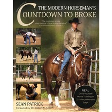 (英文圖書) The Modern Horseman's Countdown to Broke-New Edition: Real Do-It-Yourself Horse Training in 3... 平裝版, Trafalgar Square Books, 英文