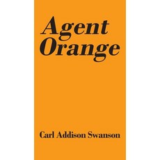 (英文圖書) Agent Orange 平裝版, Outskirts Press, 英文