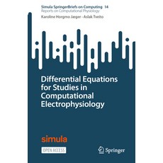 (英文圖書) Differential Equations for Studies in Computational Electrophysiology 平裝版, Springer, 英文