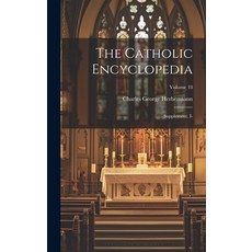 (英文圖書) The Catholic Encyclopedia: Supplement. I-; Volume 18 精裝版, Legare Street Press, 英文