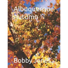 (英文圖書) Albuquerque Autumn 平裝版, Independently Published, 英文