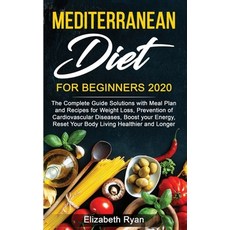 Mediterranean Diet for Beginners 2020: Complete Guide Solutions with Meal Plan and Recipes for Weigh... 平裝版, Unlucky Ltd, 英文