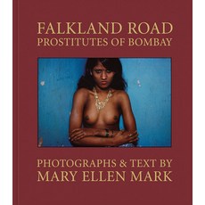 (英文圖書) Mary Ellen Mark: Falkland Road: Prostitutes of Bombay 精裝版, Steidl, 英文