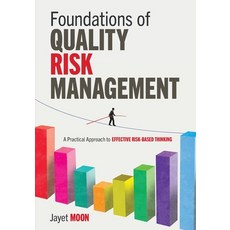 (英文圖書) Foundations of Quality Risk Management: A Practical Approach to Effective Risk-Based Thinking 平裝版, ASQ Quality Press, 英文
