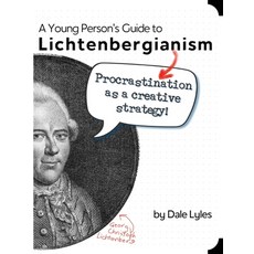 (英文圖書) A Young Person's Guide to Lichtenbergianism: Procrastination as a Creative Stra... 平裝版, Boll Weevil Press, 英文
