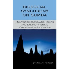 (英文圖書) Biosocial Synchrony on Sumba 精裝版, Lexington Books, 英文