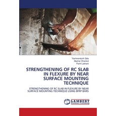 (英文圖書) Strengthening of Rc Slab in Flexure by Near Surface Mounting Technique 平裝版, LAP Lambert Academic Publis..., 英文