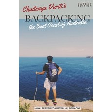 How I Travelled Australia Book One: Backpacking Edition 平裝版, Independently Published, 英文