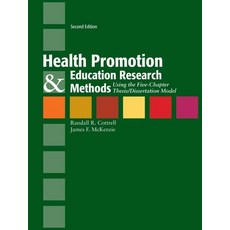 Health Promotion & Education Research Methods: Using the Five Chapter Thesis/ Dissertation Model 平裝版, Jones & Bartlett Publishers, 英文