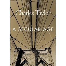 A Secular Age 平裝版, Belknap Press, 英文