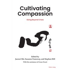 (英文圖書) Cultivating Compassion: Going Beyond Crises 平裝版, Peter Lang Ltd, Internation..., 英文