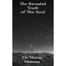(英文圖書) The Revealed Truth of The Soul 平裝版, Tie Publisher, 英文