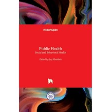 (英文圖書) Public Health: Social and Behavioral Health 精裝版, Intechopen, 英文