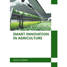 (英文圖書) Smart Innovation in Agriculture 精裝版, States Academic Press, 英文