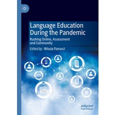 (英文圖書) Language Education During the Pandemic: Rushing Online Assessment and Community 精裝版, Palgrave MacMillan, 英文