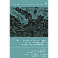 (英文圖書) The Eu and Its Member States' Joint Participation in International Agreements 平裝版, Hart Publishing, 英文