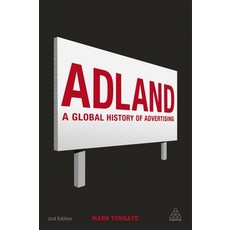 (英文圖書) Adland: A Global History of Advertising 平裝版, Kogan Page, 英文