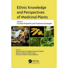 (英文圖書) Ethnic Knowledge and Perspectives of Medicinal Plants: Volume 1: Curative Properties and Trea... 精裝版, Apple Academic Press, 英文