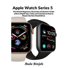 Apple Watch Series 5: The iWatch Beginners Dummies and Seniors' Guide with In-Depth Tips Tricks an... 平裝版, Aos Media, 英文