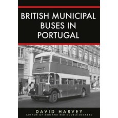 British Municipal Buses in Portugal 平裝版, Amberley Publishing, 英文