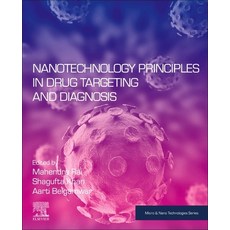 (英文圖書) Nanotechnology Principles in Drug Targeting and Diagnosis 平裝版, Elsevier Science, 英文