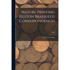 (英文圖書) Nature Printing (Elston Bradfield Correspondence); 1963 平裝版, Hassell Street Press, 英文