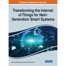 (英文圖書) Transforming the Internet of Things for Next-Generation Smart Systems 精裝版, Engineering Science Reference, 英文