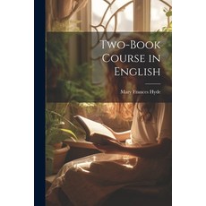 (英文圖書) Two-Book Course in English 平裝版, Legare Street Press, 英文