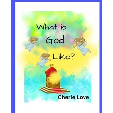 (英文圖書)What is God Like? 平裝版, Blurb, 英文