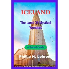 (英文圖書) Iceland: The Land Of Mystical Wonders 平裝版, Independently Published, 英文