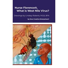 (英文圖書) Nurse Florence(R) What is West Nile Virus? 精裝版, Lulu.com, 英文