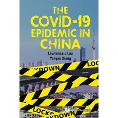 The COVID-19 Epidemic in China 平裝版, World Scientific Publishing Company, 英文