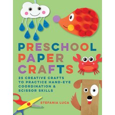 (英文圖書)Preschool Paper Crafts: 25 Creative Crafts to Practice Hand-Eye Coordination & S... 平裝版, Callisto Kids, 英文