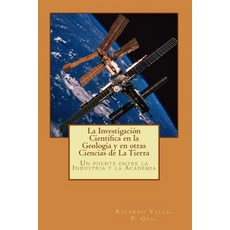 (英文書) La Investigación Científica en la Geología y en otras Ciencias de La Tierra 平裝版, Createspace Independent Pub..., 英文