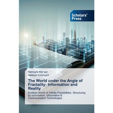 (英文圖書) The World under the Angle of Fractality: Information and Reality 平裝版, Scholars' Press, 英文