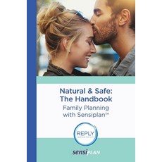 Natural & Safe: The Handbook: Family Planning with Sensiplan 平裝版, Cycleforth LLC, 英文