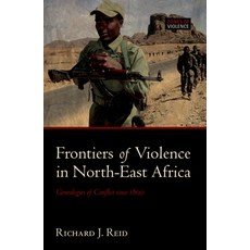(英文圖書) Frontiers of Violence in North-East Africa: Genealogies of Conflict Since C.1800 精裝版, OUP Oxford, 英文