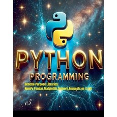 (英文圖書) Python Programming: General-Purpose Libraries; NumPy Pandas Matplotlib Seabo... 平裝版, E3, 英文