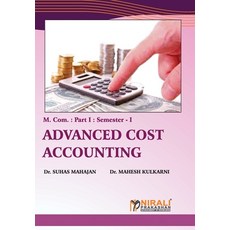 Advanced Cost Accounting 平裝版, Nirali Prakhashan, 英文