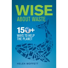 (英文圖書) Wise about Waste: 150+ Ways to Help the Planet 平裝版, Bookstorm, 英文