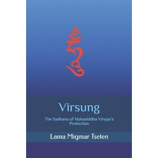 (英文圖書) Virsung: The Sadhana of Mahasiddha Virupa's Protection 平裝版, Independently Published, 英文