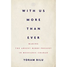 (英文圖書) With Us More Than Ever: Making the Absent Rebbe Present in Messianic Chabad 精裝版, Stanford University Press, 英文
